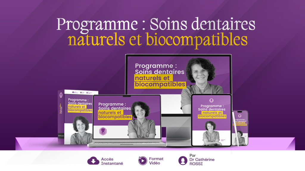 Soins dentaires naturels et biocompatibles