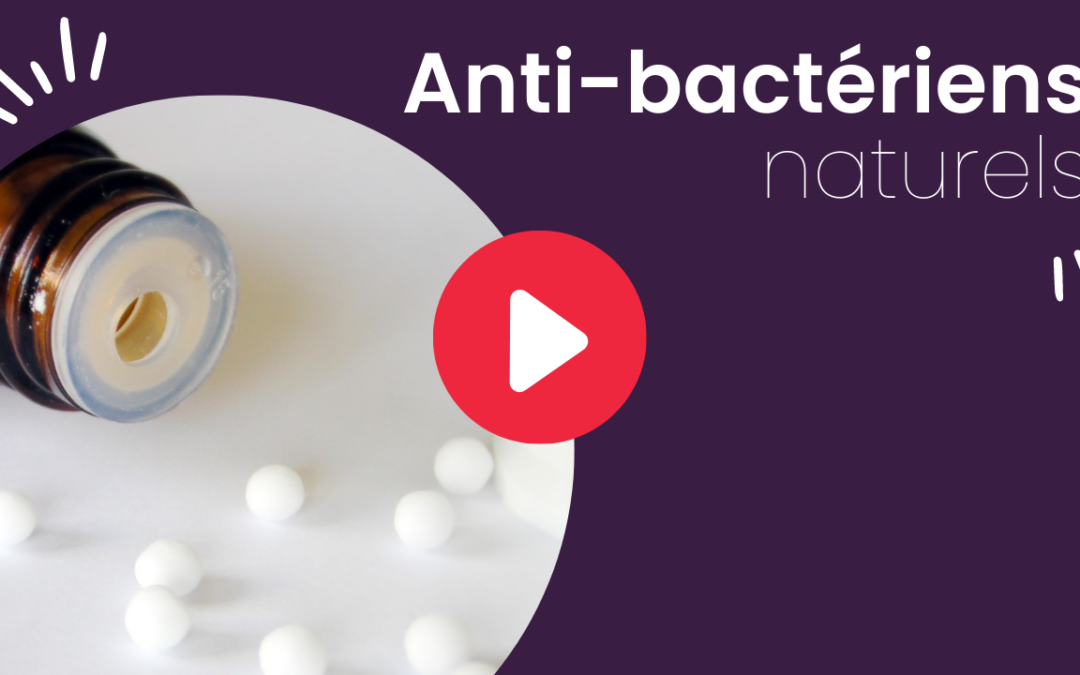 Anti-bactériens naturels (vidéo)