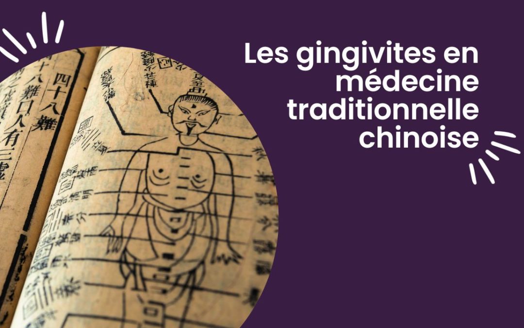 La gingivite en médecine traditionnelle chinoise